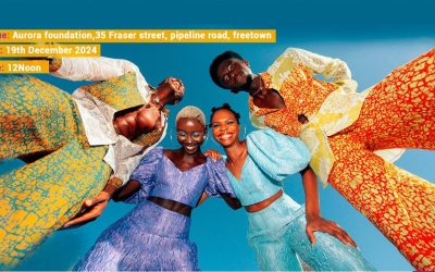 ‘Fashion Our Future’ – A Transformative Experience for Sierra Leone’s Fashion Industry